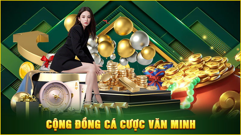 cộng đồng cá cược văn minh