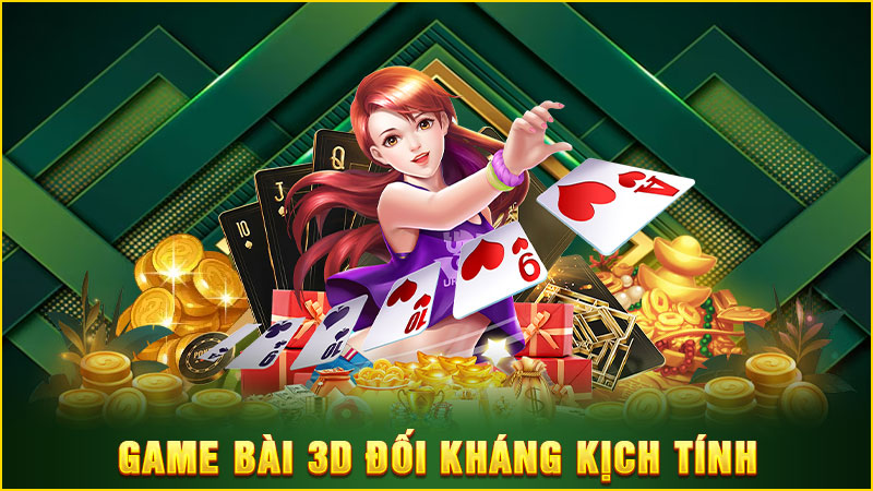 game bài 3d đối kháng kịch tính