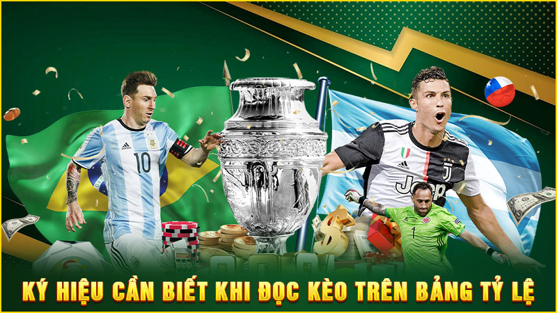 ký hiệu cần biết khi đọc kèo trên bảng tỷ lệ